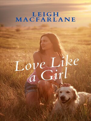cover image of Love like a Girl